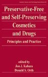 Preservative Free and Self Preserving Cosmetics and Drugs Principles and Practices