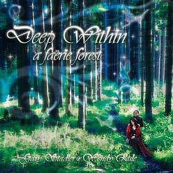 Deep Within a Faerie Forest - Gary Stadler